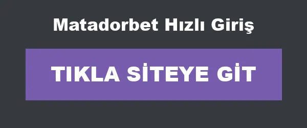 Matadorbet Hızlı Giriş infografik